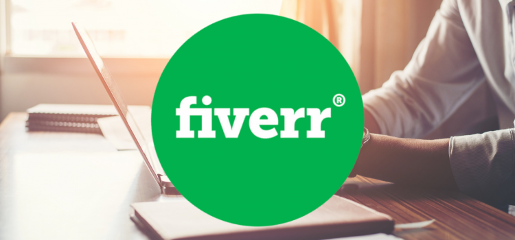 How to Get Started with Fiverr to Make Money in 2022.