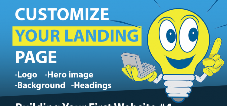 Customize Your Landing Page(Logo, Hero Image, Background, Headings,CTA) – Tutorial #3