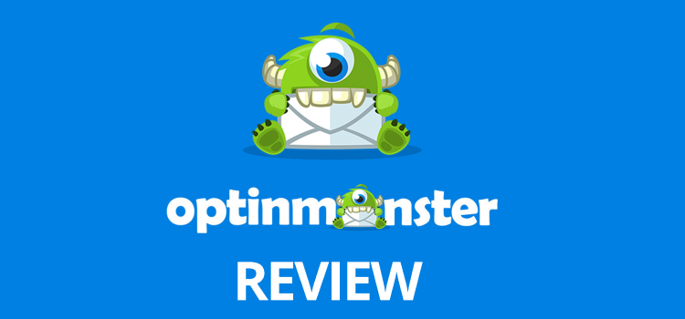 The Ultimate OptinMonster Review 2022.